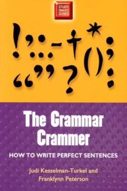 The The Grammar Crammer : How To Write Perfect Sentences Book