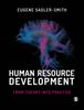 The Human Resource Development : From Theory Into Practice Book