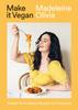Книга Make It Vegan : Simple Plant-based Recipes for Everyone