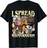 I Spread Misinformation Humor Cat Meme Funny Bootleg T-Shirt
