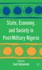 Книга State, Economy, and Society In Post-Military Nigeria