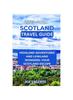 Книга Scotland Travel Guide 2023/2024 : Highland Adventures and Lowland Wonders: Your Scotland Escape