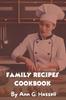 Книга Family Recipes Cookbook : Food, Snacks and Drinks Recipe Cookbook