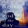 The Light At the End of the Day by Eleanor Wasserberg Paperback Book 9780008164157