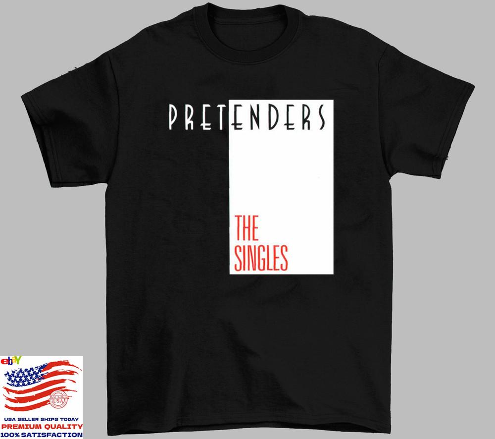 The Singles The Pretenders Band black Cotton T Shirt Full Size S-5XL Unisex T-Shirt