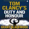 Tom Clancys Duty and Honour by Grant Blackwood Paperback Book 9781405922272