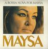 CD MAYSA - A Bossa Nova Por Maysa 3426090 RGE 1991 Brazil Latin Used