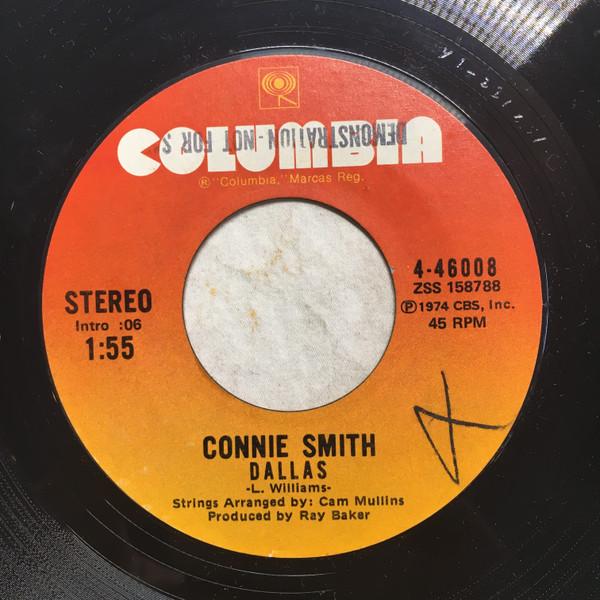 7-дюймовая пластинка CONNIE SMITH Dallas Thats The Way Love Goes 446008 Columbia 1974 США Кантри/Фолк Б/у