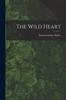 The The Wild Heart Book