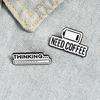 Need Coffee Progress Bar Formula Low Battery Design Badges Brooch Enamel Pins Label Bag Backpack Hat Jewelry Gift Accessories
