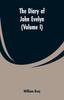 Книга The Diary of John Evelyn (Volume I)
