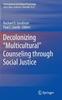 Книга Decolonizing ???Multicultural??? Counseling Through Social Justice