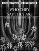 Книга Who They Say They Are