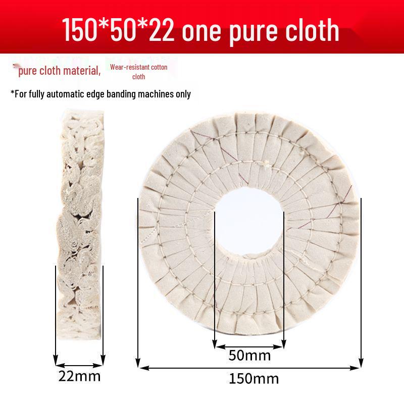Fully Automatic Edge Banding Machine Polishing Wheel - Thickened Cloth, Cotton, Flannel, and Iron Core