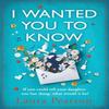 I Wanted You To Know by Laura Pearson Paperback Book 9781785136191