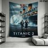 Titanic 2 New Journey Tapestry Wallmounted Background Cloth Work Of Art Homestay Soft Decoration Tapestry Background Cloth