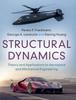 Книга Structural Dynamics: Volume 50 : Theory and Applications To Aerospace and Mechanical Engineering