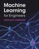 The Machine Learning For Engineers by Osvaldo Simeone - Hardback Book