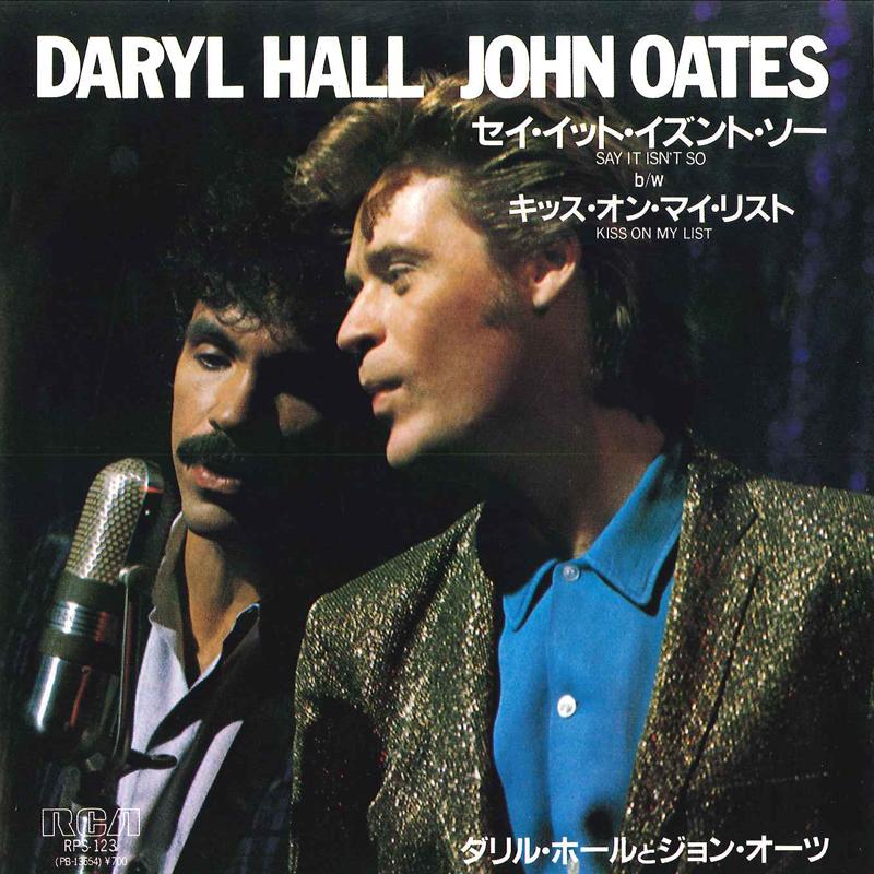 7inch Record DARYL HALL & JOHN OATES - Say It Isn't So / Kiss On My List RPS123 RCA 1983 Japan Rock Used
