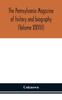 Книга The Pennsylvania Magazine of History and Biography (Volume XXVIII)