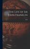 Книга The Life of Sir John Franklin