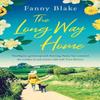 The Long Way Home by Fanny Blake Hardback Book 9781471193590
