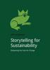 Книга Storytelling for Sustainability : Deepening the Case for Change
