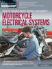 Книга How To Troubleshoot, Repair, and Modify Motorcycle Electrical Systems