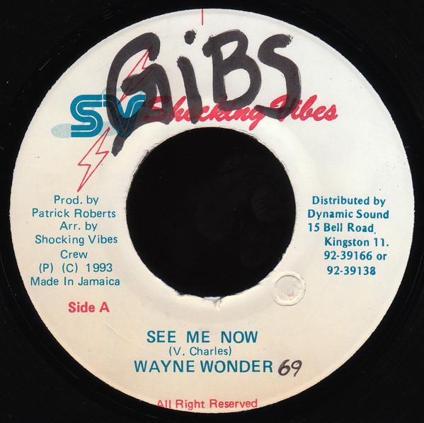 7inch Record WAYNE WONDER - See Me Now NONE Shocking Vibes 1993 Jamaica Reggae, Ska & Dub Used
