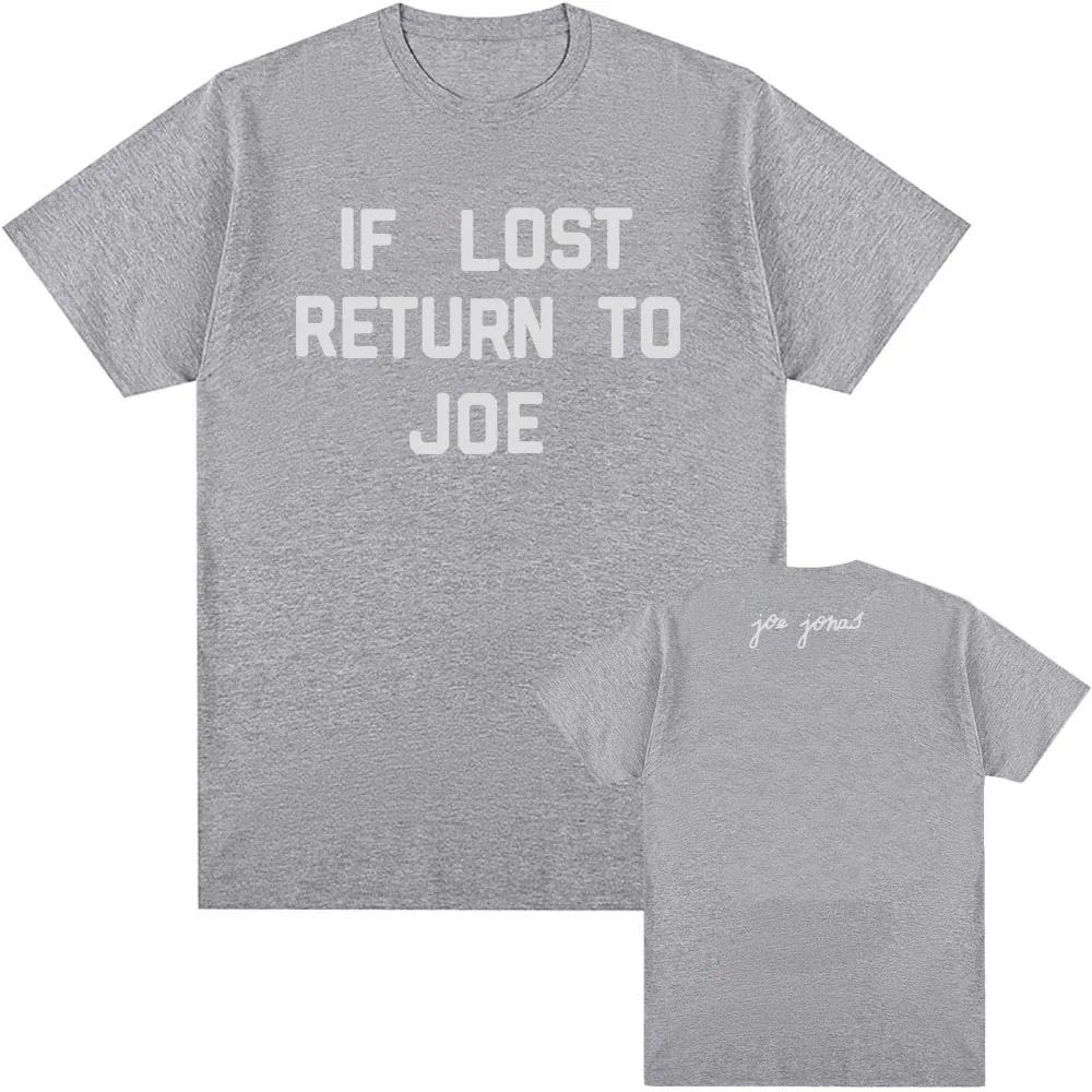 If Lost Return To Joe Red Tee Joe Jonas Tshirt Summer Cotton High Quality FeUnisex Tshirts Unisex Streetwear Women Unisex Clothing