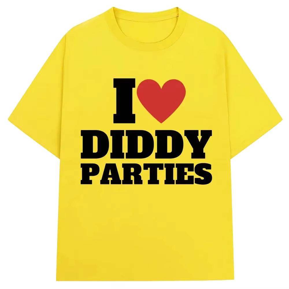 Streetwear I Love Diddy Parties Funny Meme T Shirts Tee Women Unisex Cotton Summer Loose Casual Harajuku ONeck Oversized Novelty