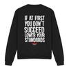 Tommy Boy Unisex Adult Lower Your Standards Sweatshirt