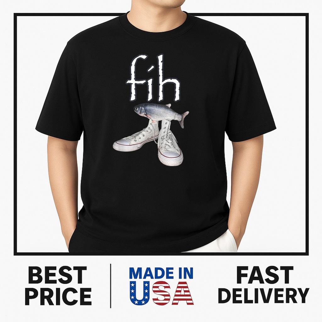 Fih Shoes Fish Funny Misspelled Fish Meme Fih Calling Humor T-Shirt HOT ITEM