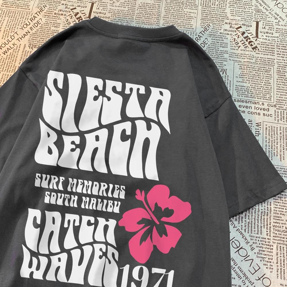 Siesta Beach Catch Waves 1971 Man Women T Shirt Brand Quality Short Sleeve Oversize Hip Hop T-Shirt Crewneck Cotton Loose Tops