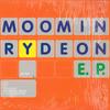 12-дюймовая пластинка MOOMIN - Ryde On E.p. SYUM0124 NEOSITE 1999 Япония Рэп и Хип-Хоп/R&B Б/У