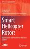 The Smart Helicopter Rotors : Optimization and Piezoelectric Vibration Control Book