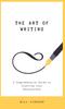 Книга A Comprehensive Guide To Crafting Your Masterpiece