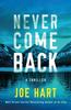 The Never Come Back : A Thriller : 2 Book
