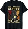I Like Coffee My Cats And Maybe 3 People Gift Unisex T-Shirt