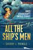 Книга All the Ship's Men : HMCS Athabaskan's Untold Stories