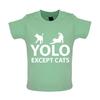 Yolo Кроме Кошек - Детская Футболка / Боди для Малышей Мальчиков Девочек Унисекс - Забавная Любовь к Животным Сумасшедшая