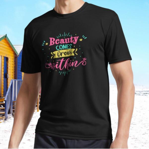 New Beauty Comes From Within Active T-shirt Tops Tees Unisex Funny Size S - 5XL