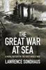 Книга The Great War At Sea by Lawrence Sondhaus - Hardback