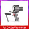 Motor For Dyson V10 SV12 Handheld Wireless Vacuum Cleaner Accessories Motorhead Assembly Engine Shell Dust Cup Spare Parts