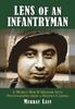 Книга Lens of an Infantryman : A World War II Memoir with Photographs from a Hidden Camera