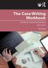 Книга The Case Writing Workbook : A Guide for Faculty and Students