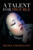 Книга A Talent for Trouble