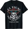 El Viejo Has Arrived Tequila Time Vintage TShirt Funny Gift Size M 3XL Unisex T-Shirt