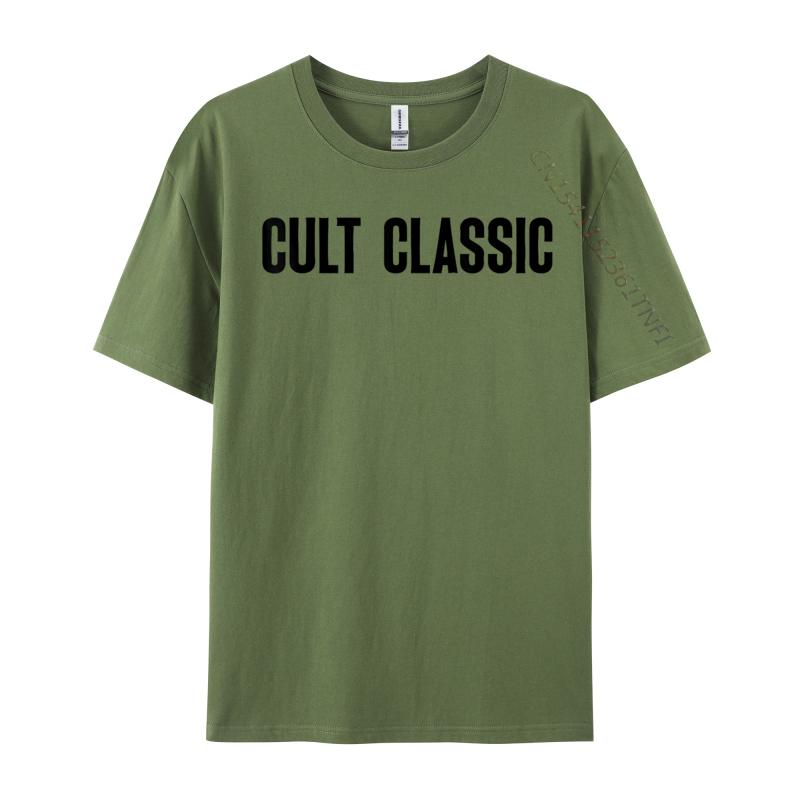 Cult Classic Vintage Saying Awesome Apparel Musician Fashionable Top T-Shirt Brand Custom Cotton Male Luxury Designer T-Shirts