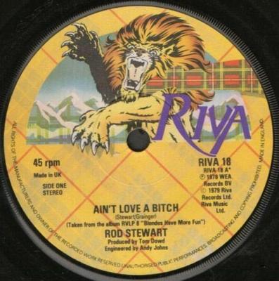 7-дюймовая пластинка ROD STEWART - Ain't Love A Bitch RIVA18 Riva 1979 UK Rock Б/у